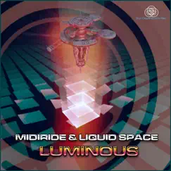 Luminous - Single by Midiride & Liquid Space album reviews, ratings, credits