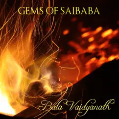 Gems of Saibaba by Bala Vaidyanath album reviews, ratings, credits