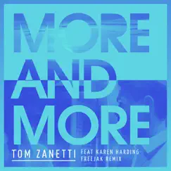 More & More (feat. Karen Harding) [Freejak Remix] Song Lyrics