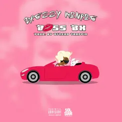 Boss Bx - Single by Brezzy Monroe album reviews, ratings, credits