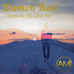 Someone to Love Me (Darryl James Altra Vocal Mix) - Single by Damon Reel album reviews, ratings, credits