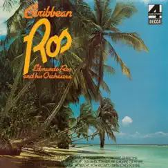 Caribbean Ros by Edmundo Ros and His Orchestra album reviews, ratings, credits