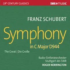 Schubert: Symphony No. 9 in C Major, D. 944 