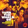 Turn the World On (feat. Dev) - Single album lyrics, reviews, download