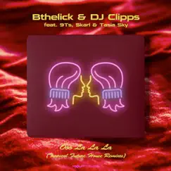 Ooo La La La (Tropical Future House Remixes) - EP by Bthelick album reviews, ratings, credits