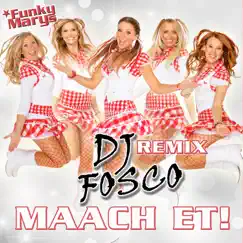 Maach et! (Fosco Remix) - Single by Funky Marys album reviews, ratings, credits