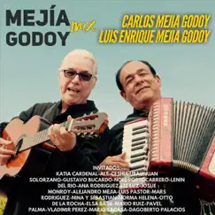 Mejia Godoy Mix (feat. Luis Pastor, Ale, Katia Cardenal, Juan Solorzano, Ceshia Ubau, Norma Helena, Gustavo Bucardo, Noel Portocarrero, Alejandro Mejía, Monroy, Niña y Sebastián, Elsa Basil, Mario Ruiz, Otto de la Rocha, Dagoberto Palacios, Sacasa, Mars R - Single by Carlos Mejía Godoy & Luis Enrique Mejía Godoy album reviews, ratings, credits