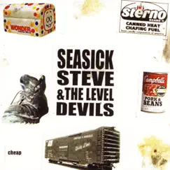 Cheap by Seasick Steve & The Level Devils album reviews, ratings, credits