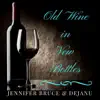 Old Wine in New Bottles album lyrics, reviews, download