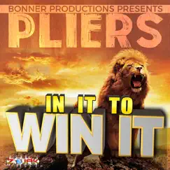 In It to Win It - Single by Pliers album reviews, ratings, credits