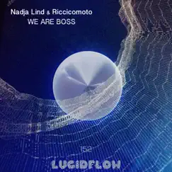 We Are Boss by Nadja Lind & Riccicomoto album reviews, ratings, credits