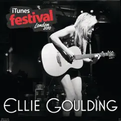 ITunes Festival: London 2010 - EP by Ellie Goulding album reviews, ratings, credits