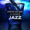 American Bar Classics: Jazz of New York album lyrics, reviews, download