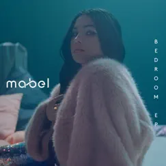 Bedroom - EP by Mabel album reviews, ratings, credits