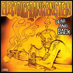 Dead and Back by Electric Frankenstein album reviews, ratings, credits
