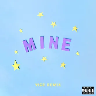 Mine (Bazzi vs. Vice Remix) - Single by Bazzi vs. album download