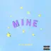 Mine (Bazzi vs. Vice Remix) - Single album cover