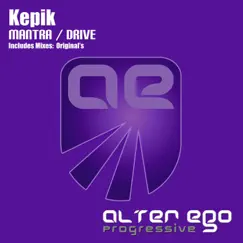 Mantra / Drive - EP by KEPIK album reviews, ratings, credits