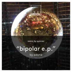 Bipolar - Single by Edone album reviews, ratings, credits