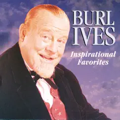 Inspirational Favorites by Burl Ives album reviews, ratings, credits