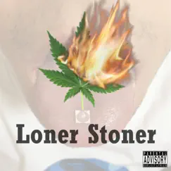Loner Stoner - Single by Kid Kousine album reviews, ratings, credits