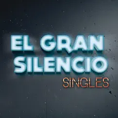 Singles by El Gran Silencio album reviews, ratings, credits