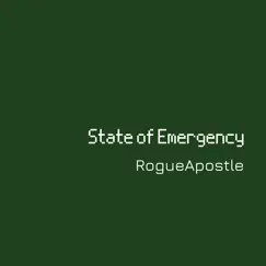 State of Emergency - Single by RogueApostle album reviews, ratings, credits