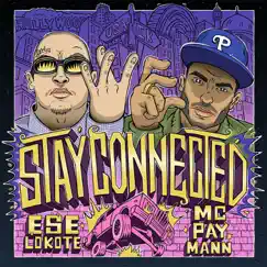Stay Connected (feat. Ese Lokote) Song Lyrics