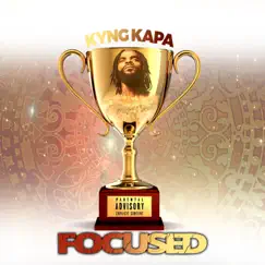 Focused - EP by Kyng KaPa album reviews, ratings, credits