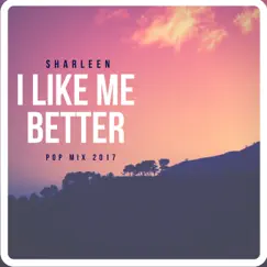 I Like Me Better (Pop Version) Song Lyrics