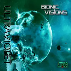 Ultraviolet - EP by Bionic Visions album reviews, ratings, credits