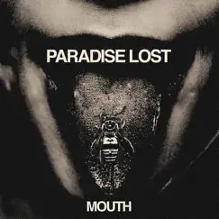 Mouth (Remixed & Remastered) - Single by Paradise Lost album reviews, ratings, credits