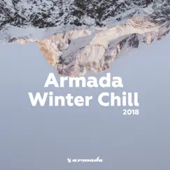 Armada Winter Chill 2018 by Various Artists album reviews, ratings, credits