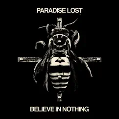 Believe in Nothing (Remixed & Remastered) by Paradise Lost album reviews, ratings, credits
