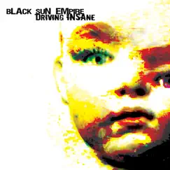 Driving Insane by Black Sun Empire album reviews, ratings, credits