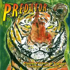 Predator by Paulus Potters & Tapioca album reviews, ratings, credits