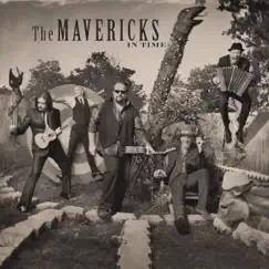 In Time by The Mavericks album reviews, ratings, credits