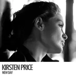 New Day - Single by Kirsten Price album reviews, ratings, credits