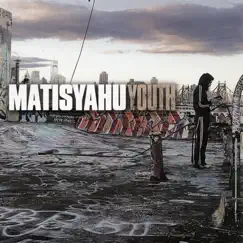 Youth EP by Matisyahu album reviews, ratings, credits