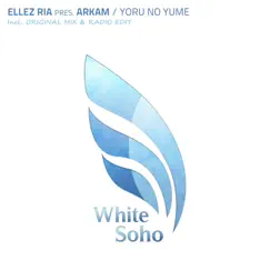 Yoru No Yume (Ellez Ria Presents) Song Lyrics