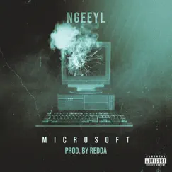 Microsoft - Single by NGeeYL album reviews, ratings, credits