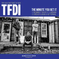 The Minute You Get It (feat. Matt Duke, Jay Nash & Tony Lucca) Song Lyrics
