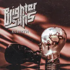 Rebirth - EP by Brighter Than a Thousand Suns album reviews, ratings, credits
