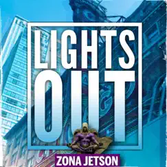 Lights Out - Single by Zona Jetson album reviews, ratings, credits