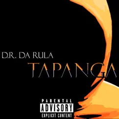 Tapanga - Single by D.R. Da Rula album reviews, ratings, credits