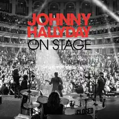 On Stage (Live) [Deluxe Version] by Johnny Hallyday album reviews, ratings, credits
