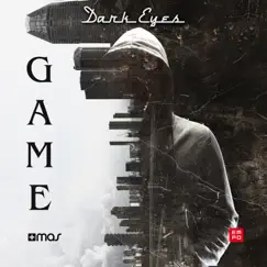 Game - Single by Dark Eyes album reviews, ratings, credits