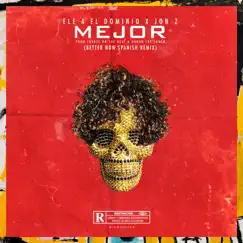 Mejor (Better Now Spanish Remix) Song Lyrics