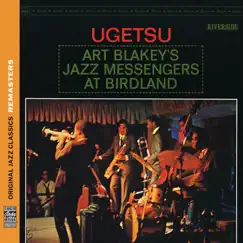 Ugetsu: Art Blakey's Jazz Messengers At Birdland (Live) [Remastered] by Art Blakey & The Jazz Messengers album reviews, ratings, credits