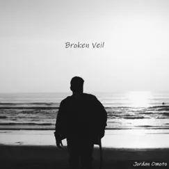 Broken Veil - Single by Jordan Omoto album reviews, ratings, credits